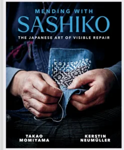 Mending with Sashiko: The Japanese art of visible repair