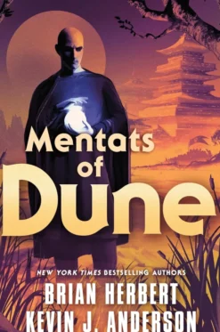 Mentats of Dune: Book Two of the Schools of Dune Trilogy
