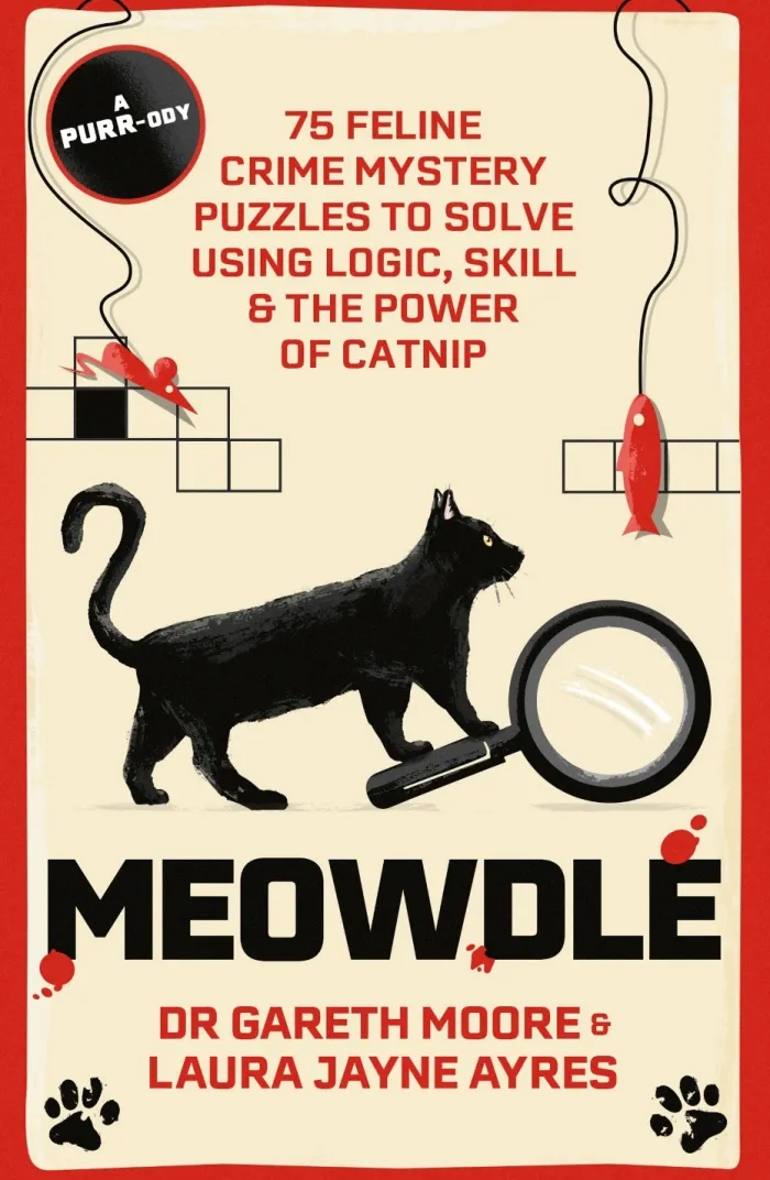 Meowdle: 75 Feline Crime Puzzles to Solve Using Logic, Skill and the Power of Catnip