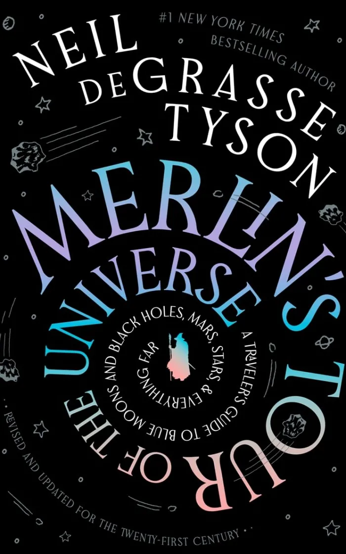 Merlin's Tour of the Universe: A Traveller's Guide to Blue Moons and Black Holes, Mars, Stars and Everything Far
