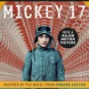 Mickey7: Official Movie Edition of Mickey 17 motion picture