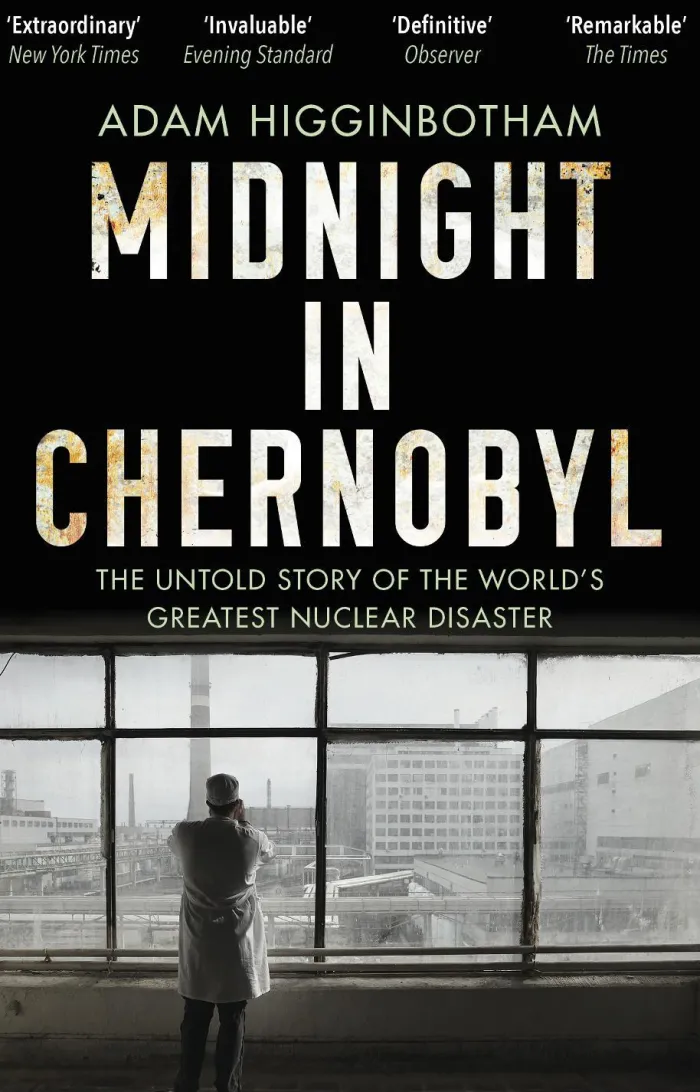 Midnight in Chernobyl: The Untold Story of the World's Greatest Nuclear Disaster