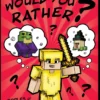 Minecraft Would You Rather