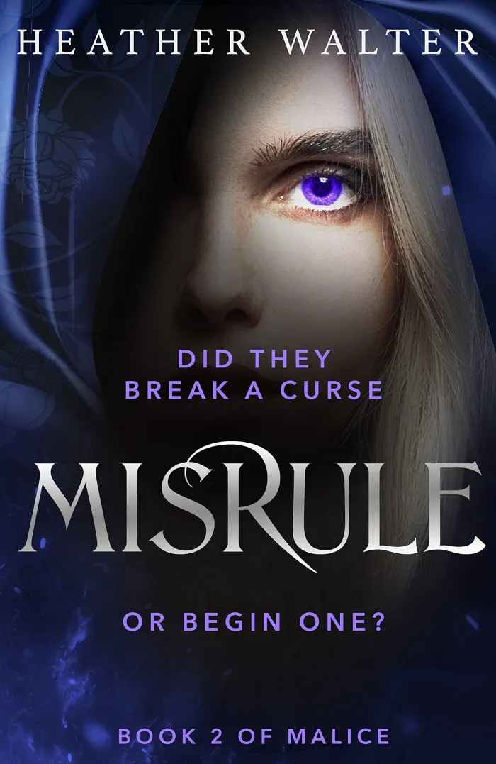 Misrule: Book Two of the Malice Duology
