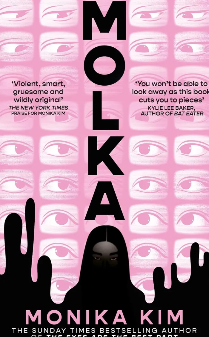Molka: A hotly anticipated new novel from the bestselling author of THE EYES ARE THE BEST PART