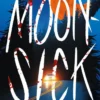 Moonsick: YA Horrormance, perfect for spooky Halloween reading