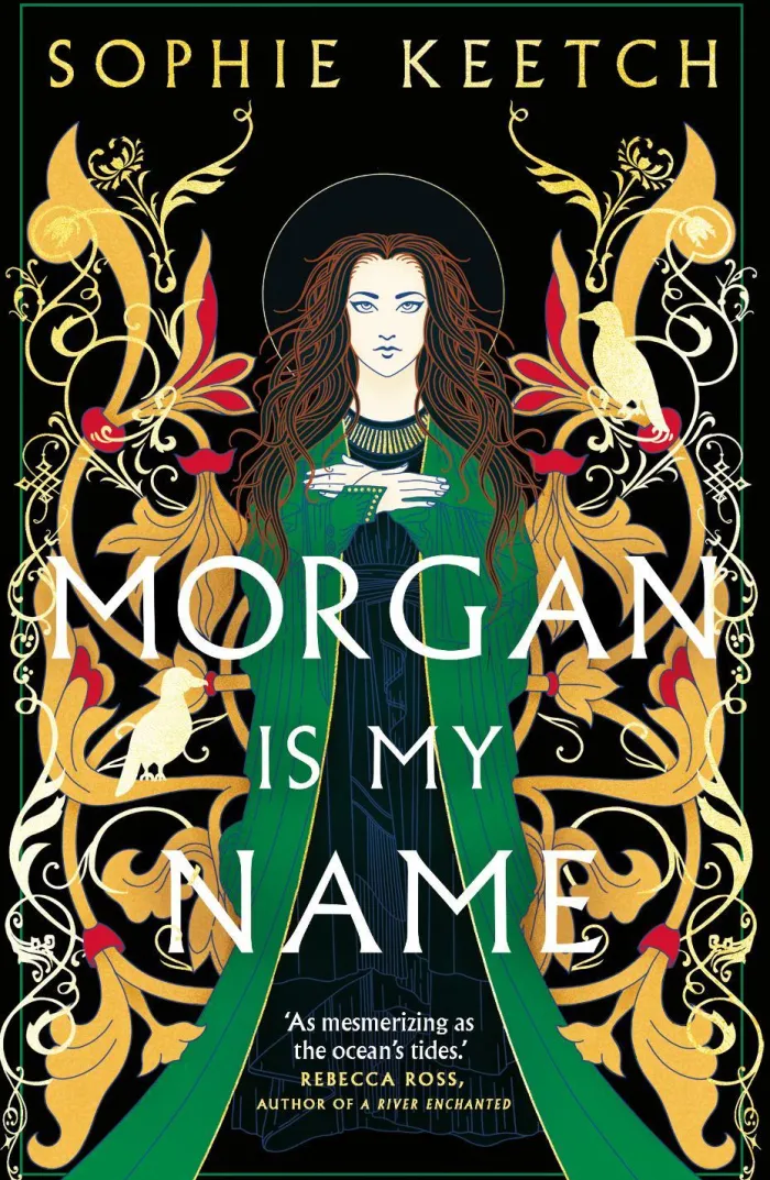 Morgan Is My Name: The sensational retelling of Arthurian legend
