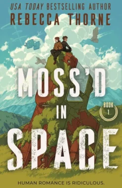 Moss'd in Space
