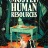 (Mostly) Human Resources: The perfect creepy and cosy summerween read and INSTANT Sunday Times bestseller