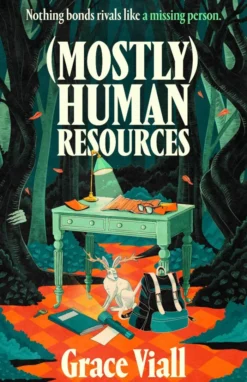 (Mostly) Human Resources: The perfect creepy and cosy summerween read and INSTANT Sunday Times bestseller