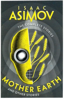 Mother Earth: And Other Stories (The Complete Stories)