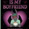 Mothman Is My Boyfriend: Ten Tales of Cryptid Love and Lust