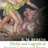 Myths and Legends of Ancient Greece and Rome (Collins Classics)