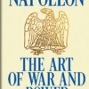 Napoleon's The Art of War and Power: Gilded Pocket Edition