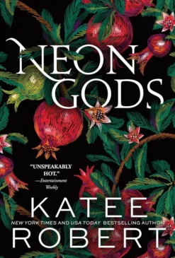 Neon Gods: A Divinely Dark Romance Retelling of Hades and Persephone (Dark Olympus 1)