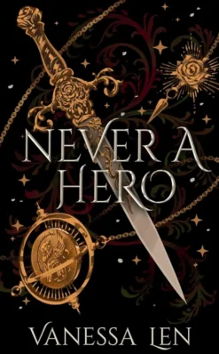 Never a Hero: the sequel to the addictive romantic fantasy novel, Only a Monster