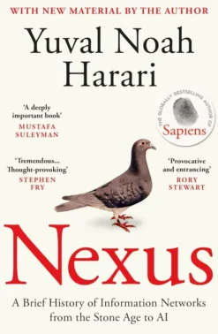 Nexus: A Brief History of Information Networks from the Stone Age to AI