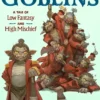 Nine Goblins: A Tale of Low Fantasy and High Mischief