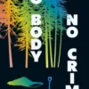 No Body, No Crime