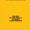 No One Is Too Small to Make a Difference: Illustrated Edition
