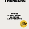 No One Is Too Small to Make a Difference