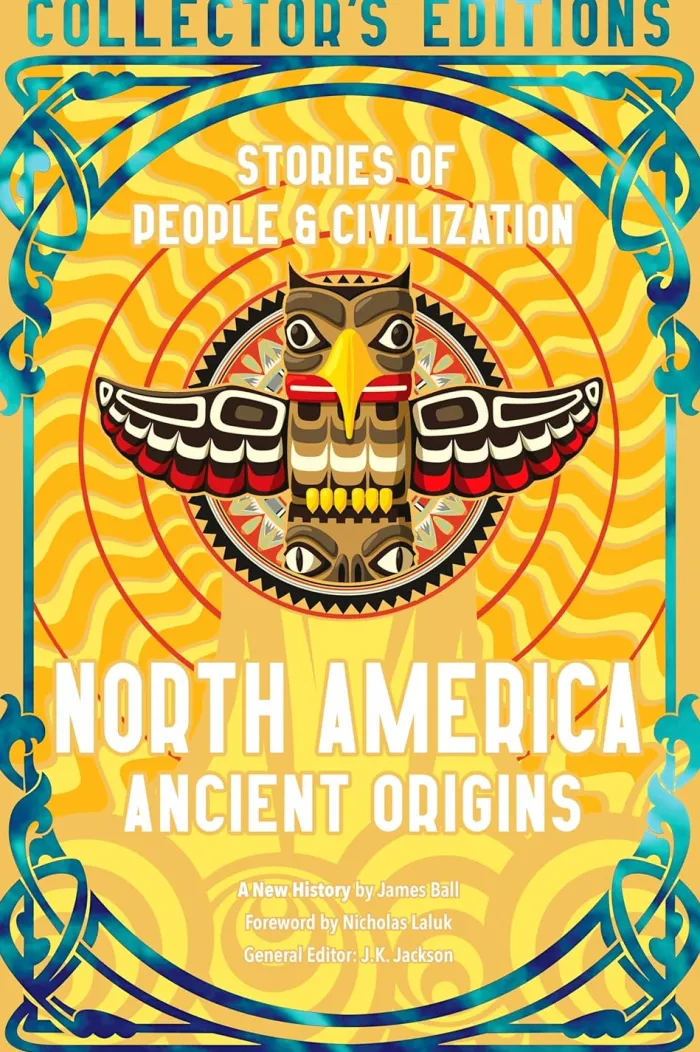 North America Ancient Origins: Stories Of People & Civilization