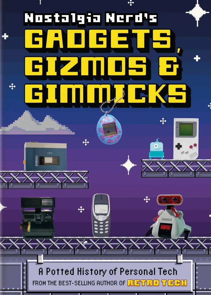 Nostalgia Nerd's Gadgets, Gizmos & Gimmicks: A Potted History of Personal Tech
