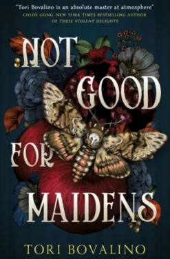 Not Good For Maidens