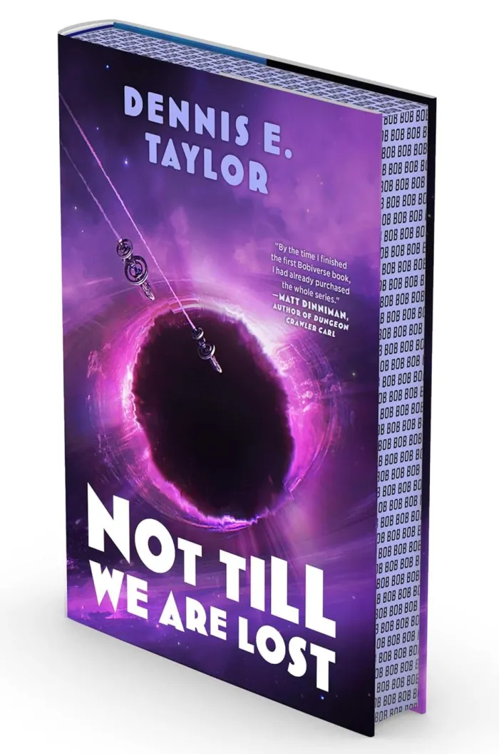 Not Till We Are Lost: Bobiverse: Book 5: Volume 5