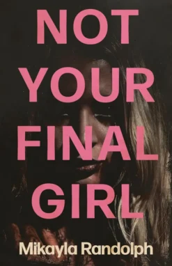 Not Your Final Girl