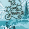 Of Ice and Shadows