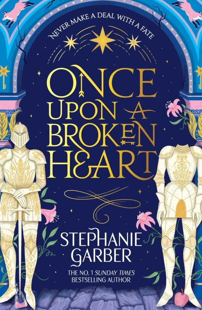 Once Upon a Broken Heart: The first book in the beloved fairytale sensation the Once Upon a Broken Heart series from the global No. 1 bestselling author of Caraval