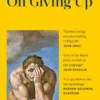 On Giving Up