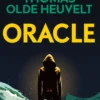 Oracle: A compulsive page turner and supernatural survival thriller