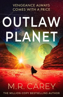 Outlaw Planet: Winner of the Philip K. Dick Award - the wild, exhilarating SF adventure