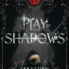 Play of Shadows: Thrills, Wit And Swordplay with a new generation of the Greatcoats!