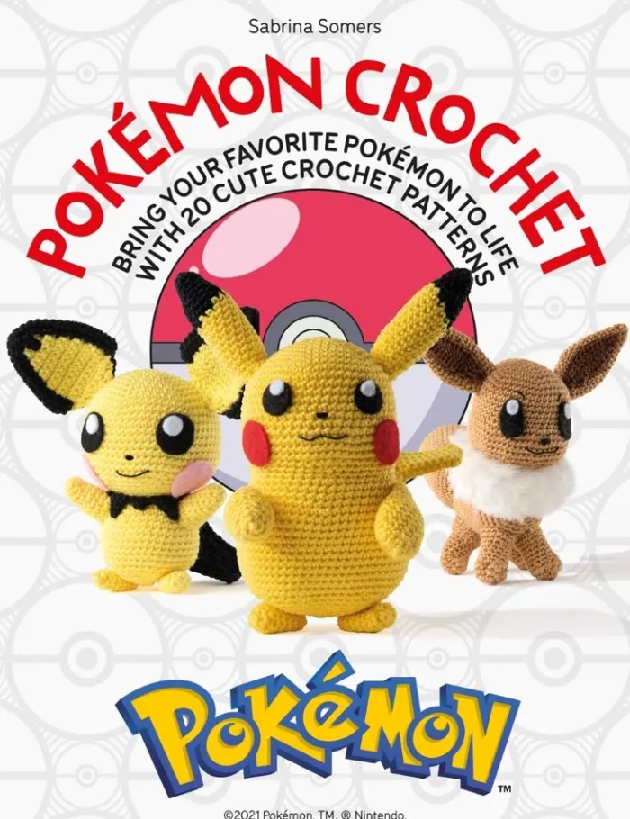 PokeMon Crochet: Bring Your Favorite PokeMon to Life with 20 Cute Crochet Patterns