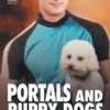Portals and Puppy Dogs