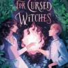 Practical Rules for Cursed Witches