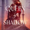 Queen of Shadow