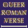 Queer Roman Verse: An Anthology