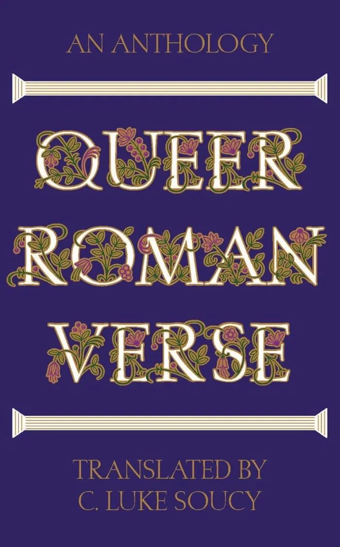 Queer Roman Verse: An Anthology