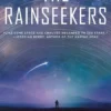 Rainseekers, The