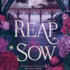 Reap & Sow