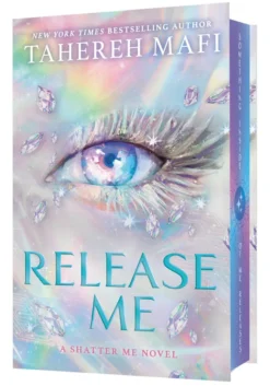 Release Me (Shatter Me: The New Republic, Book 2) Special Exclusive edition