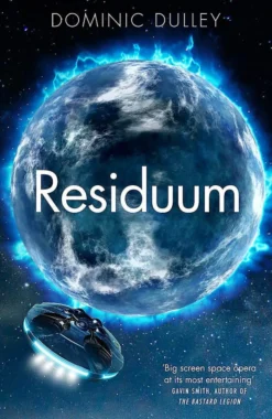 Residuum: the third in the action-packed space opera The Long Game