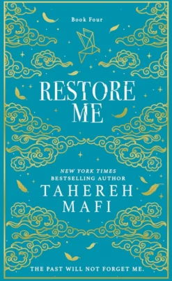 Restore Me (Shatter Me Collectors Editions)