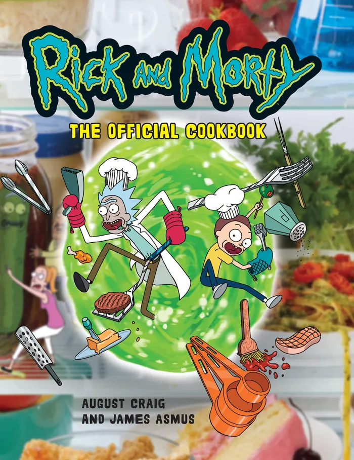 Rick & Morty: The Official Cookbook