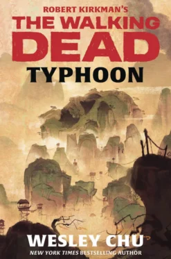 Robert Kirkman's The Walking Dead: Typhoon