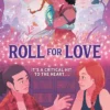 Roll for Love